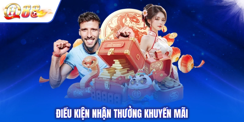 Điều kiện nhận thưởng khuyến mãi