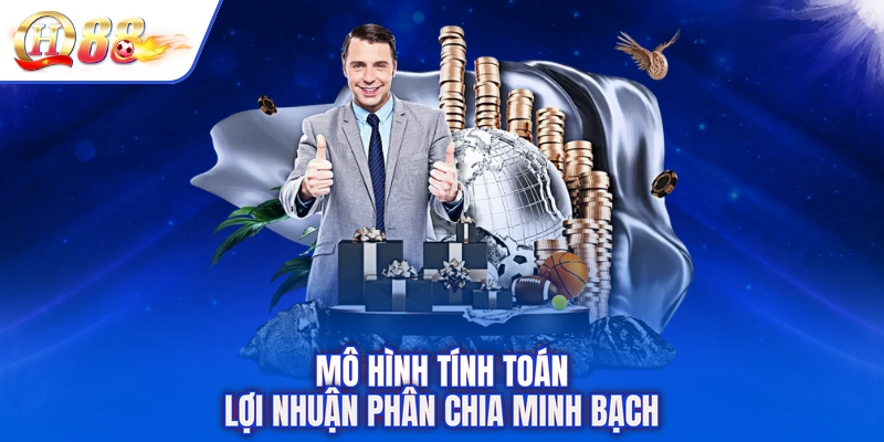 Mô hình tính toán lợi nhuận phân chia minh bạch